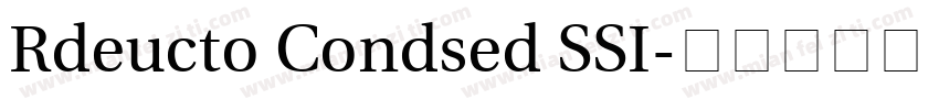 Rdeucto Condsed SSI字体转换